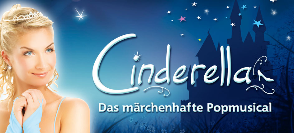 Riesenerfolg: Cinderella, das m&auml;rchenhafte Popmusical